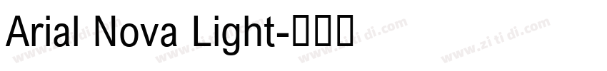 Arial Nova Light字体转换 Arial Nova Light字体转换